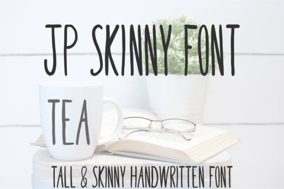 JP Skinny Tea Font for Modern Campaign Design