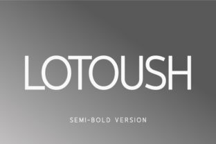 Lotoush Semi-Bold Typeface for Modern Campaigns