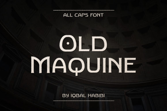 Old Maquine Typeface for Modern Campaigns
